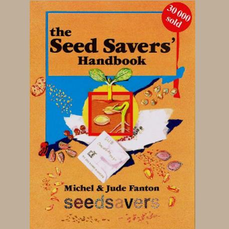 SEED SAVERS HANDBOOK