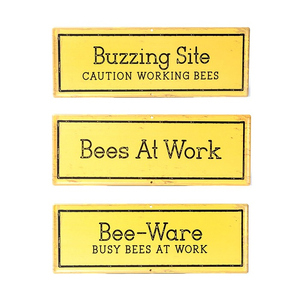 BEE SIGN 'Buzzing Site'